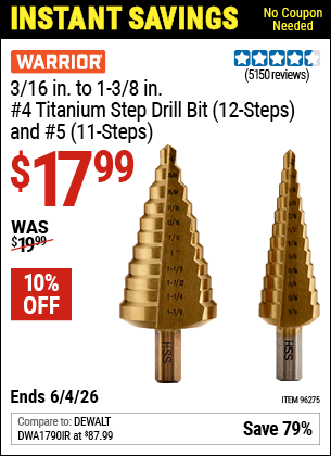 www.hfqpdb.com - WARRIOR 3/16 IN. TO 1-3/8 IN., #4 TITANIUM STEP DRILL BIT (12-STEPS), AND #5 (11-STEPS) Lot No. 96275