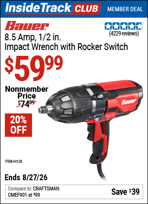 Harbor Freight BAUER 8.5 AMP, 1/2 IN. IMPACT WRENCH WITH ROCKER SWITCH coupon