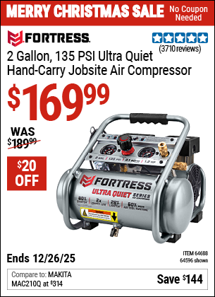 Harbor Freight FORTRESS 2 GALLON, 135 PSI ULTRA QUIET OIL-FREE HAND-CARRY JOBSITE AIR COMPRESSOR coupon