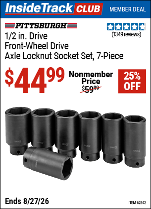 Harbor Freight PITTSBURGH 1/2 IN. DRIVE FRONT-WHEEL DRIVE AXLE LOCKNUT SOCKET SET, 7-PIECE coupon