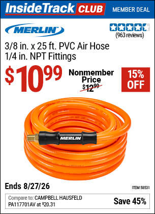 Harbor Freight MERLIN 3/8 IN. X 25 FT. PVC AIR HOSE, 1/4 IN. NPT FITTINGS coupon