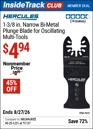 Harbor Freight HERCULES 1-3/8 IN. NARROW BI-METAL PLUNGE BLADE FOR OSCILLATING MULTI-TOOLS coupon