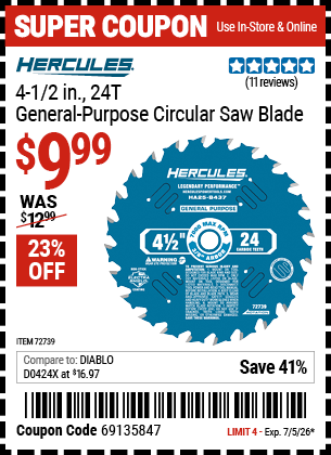 www.hfqpdb.com - HERCULES 4-1/2 IN., 24T GENERAL-PURPOSE CIRCULAR SAW BLADE Lot No. 72739