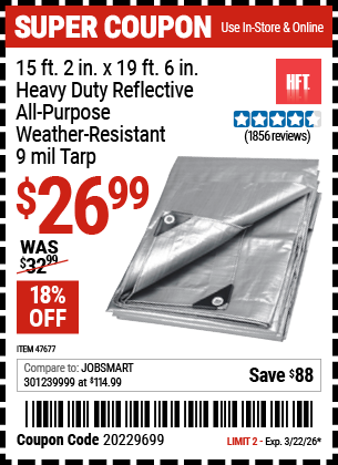 www.hfqpdb.com - HFT 15 FT. 2 IN. X 19 FT. 6 IN. HEAVY DUTY REFLECTIVE ALL-PURPOSE WEATHER-RESISTANT 9 MIL TARP Lot No. 47677