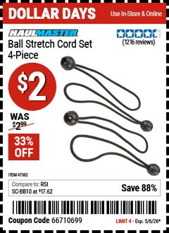 Harbor Freight Coupon HAUL-MASTER BALL STRETCH CORD SET, 4-PIECE Lot No. 47302/62838 Valid Thru: 5/6/26 - $2