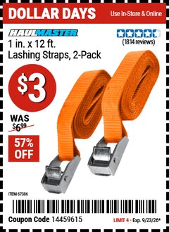 Harbor Freight Coupon HAUL-MASTER 1 IN. X 12 FT. LASHING STRAPS, 2-PACK Lot No. 67386 Valid Thru: 9/23/26 - $3
