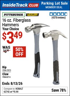 Harbor Freight ITC Coupon PITTSBURGH 16 OZ. FIBERGLASS HAMMER Lot No. 47873/60714 Expired: 8/13/26 - $3.49
