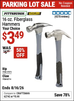 Harbor Freight Coupon PITTSBURGH 16 OZ. FIBERGLASS HAMMER Lot No. 47873/60714 Expired: 8/16/26 - $3.49