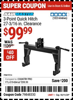 Harbor Freight Coupon HAUL-MASTER 3-POINT QUICK HITCH - 27-3/16 IN. CLEARANCE Lot No. 97214 Expired: 10/11/26 - $99.99