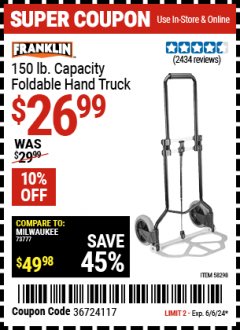 Harbor Freight Coupon 150 LB. CAPACITY FOLDABLE HAND TRUCK Lot No. 58298,61867 Expired: 6/6/24 - $26.99