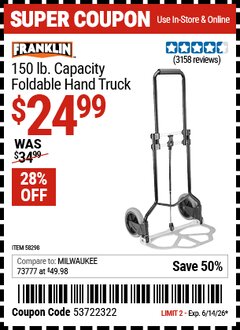 Harbor Freight Coupon FRANKLIN 150 LB. CAPACITY FOLDABLE HAND TRUCK Lot No. 58298 Expired: 6/14/26 - $24.99