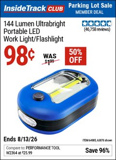 Harbor Freight ITC Coupon 144 LUMEN ULTRABRIGHT PORTABLE LED WORK LIGHT/FLASHLIGHT Lot No. 63878/62532/63601/63991/64005 Valid Thru: 8/13/26 - $0.98