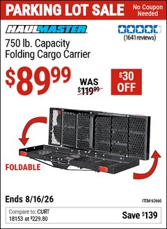 Harbor Freight Coupon HAUL-MASTER 750 LB. CAPACITY FOLDING CARGO CARRIER Lot No. 62660 Expired: 8/16/26 - $89.99