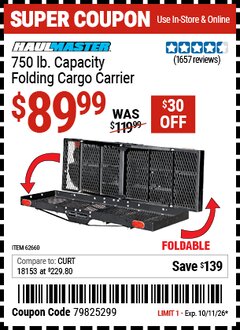 Harbor Freight Coupon HAUL-MASTER 750 LB. CAPACITY FOLDING CARGO CARRIER Lot No. 62660 Expired: 10/11/26 - $89.99