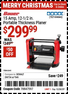 Harbor Freight Coupon BAUER 15 AMP 12-1/2 IN. PORTABLE THICKNESS PLANER Lot No. 63445 Expired: 12/28/25 - $299.99