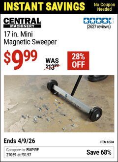 Harbor Freight Coupon CENTRAL MACHINERY 17 IN. MINI MAGNETIC SWEEPER Lot No. 62704 Valid Thru: 4/9/26 - $9.99
