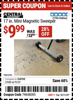 Harbor Freight Coupon CENTRAL MACHINERY 17 IN. MINI MAGNETIC SWEEPER Lot No. 62704 Expired: 10/11/26 - $9.99