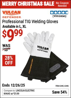 Harbor Freight Coupon VULCAN DEFENDER PROFESSIONAL TIG WELDING GLOVES Lot No. 63485/63486 Valid Thru: 12/26/25 - $9.99