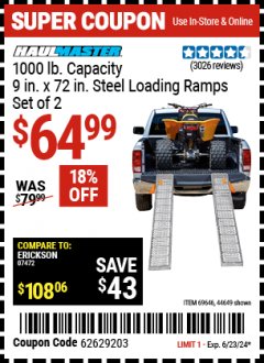 Harbor Freight Coupon 9" x 72", 2 PIECE STEEL LOADING RAMPS Lot No. 44649/69591/69646 Expired: 6/23/24 - $64.99