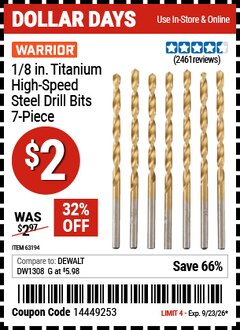 Harbor Freight Coupon WARRIOR 1/8 IN. TITANIUM HIGH-SPEED STEEL DRILL BITS, 7-PIECE Lot No. 63194 Valid Thru: 9/23/26 - $2