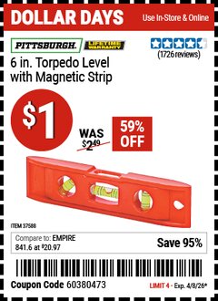 Harbor Freight Coupon PITTSBURGH 6 IN. TORPEDO LEVEL WITH MAGNETIC STRIP Lot No. 37588 Valid Thru: 4/8/26 - $1