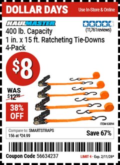 Harbor Freight Coupon HAUL-MASTER 400 LB. CAPACITY, 1 IN. X 15 FT. RATCHETING TIE-DOWNS, 4-PACK Lot No. 63094 Expired: 2/11/26 - $8