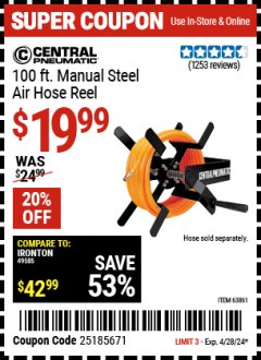 Harbor Freight Coupon 100 FT. MANUAL STEEL AIR HOSE REEL Lot No. 63861 EXPIRES: 4/28/24 - $19.99