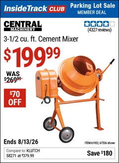 Harbor Freight ITC Coupon CENTRAL MACHINERY 3-1/2 CU. FT. ALL-STEEL CEMENT MIXER, 1/3 HP, 36 RPM, 15 IN. DRUM OPENING FOR CONSTRUCTION AND FARMS Lot No. 67536/61932 Expired: 8/13/26 - $199.99