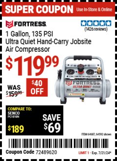 Harbor Freight Coupon FORTRESS 1 GALLON, .5HP, 135 PSI OIL FREE PORTABLE AIR COMPRESSOR Lot No. 64592/64687 Expired: 7/21/24 - $119.99