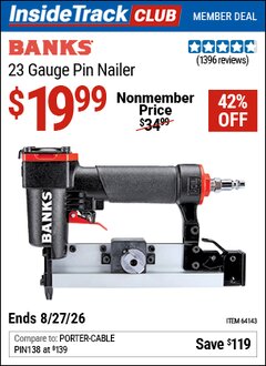 Harbor Freight ITC Coupon BANKS 23 GAUGE PIN NAILER Lot No. 64143 Valid Thru: 8/27/26 - $19.99