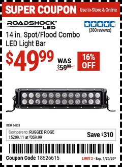 Harbor Freight Coupon ROADSHOCK 14 IN. SPOT/FLOOD COMBO LED LIGHT BAR Lot No. 64321 Expired: 1/25/26 - $49.99
