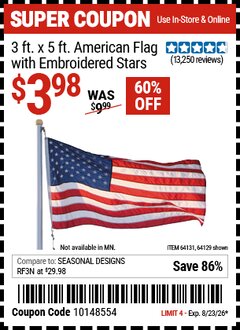 Harbor Freight Coupon 3 FT. X 5 FT. AMERICAN FLAG WITH EMBROIDERED STARS Lot No. 61716/96723/64128/64129/64131 Expired: 8/23/26 - $3.98