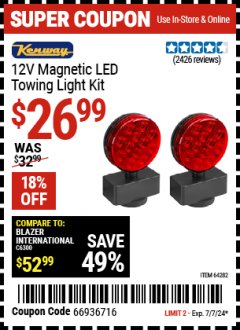 Harbor Freight Coupon 12 VOLT LED MAGNETIC TOWING LIGHT KIT Lot No. 64282 Expired: 7/7/24 - $26.99