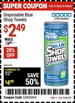 Harbor Freight Coupon DISPOSABLE BLUE SHOP TOWELS Lot No. 64395 Expired: 5/26/24 - $2.49