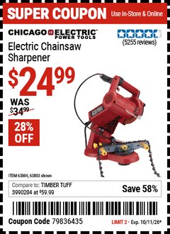 Harbor Freight Coupon CHICAGO ELECTRIC POWER TOOLS ELECTRIC CHAINSAW SHARPENER Lot No. 63803/68221/63804 Expired: 10/11/26 - $24.99