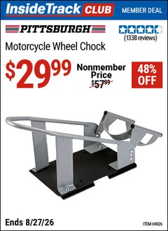 Harbor Freight ITC Coupon PITTSBURGH MOTORCYCLE WHEEL CHOCK Lot No. 69026 Valid Thru: 8/27/26 - $29.99