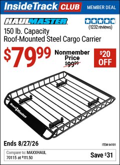 Harbor Freight ITC Coupon HAUL-MASTER 150 LB. CAPACITY ROOF-MOUNTED STEEL CARGO CARRIER Lot No. 64101 Valid Thru: 8/27/26 - $79.99