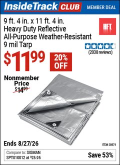 Harbor Freight ITC Coupon HFT 9 FT. 4 IN. X 11 FT. 4 IN. HEAVY DUTY REFLECTIVE ALL-PURPOSE WEATHER-RESISTANT 9 MIL TARP Lot No. 30874 Valid Thru: 8/27/26 - $11.99