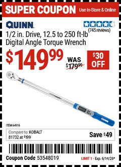 Harbor Freight Coupon QUINN 1/2 IN. DRIVE, 12.5 TO 250 FT-LB DIGITAL ANGLE TORQUE WRENCH Lot No. 64916 Expired: 6/14/26 - $149.99