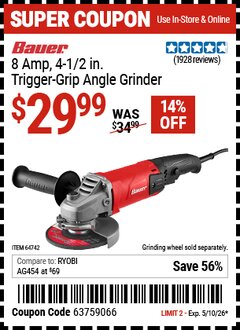 Harbor Freight Coupon BAUER 8 AMP, 4-1/2 IN. TRIGGER-GRIP ANGLE GRINDER Lot No. 64742 Valid Thru: 5/10/26 - $29.99