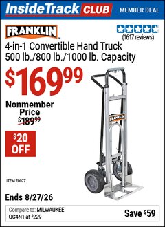 Harbor Freight ITC Coupon FRANKLIN 4-IN-1 CONVERTIBLE HAND TRUCK, 500 LB./800 LB./1000 LB. CAPACITY Lot No. 70027 Expired: 8/27/26 - $169.99