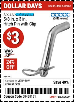 Harbor Freight Coupon HAUL-MASTER 5/8 IN. X 3 IN. HITCH PIN WITH CLIP Lot No. 65432 Valid Thru: 8/26/26 - $3