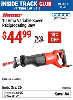 Harbor Freight ITC Coupon BAUER 10 AMP VARIABLE-SPEED RECIPROCATING SAW Lot No. 56250 Expired: 3/5/26 - $44.99
