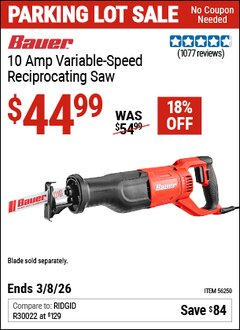 Harbor Freight Coupon BAUER 10 AMP VARIABLE-SPEED RECIPROCATING SAW Lot No. 56250 Expired: 3/8/26 - $44.99