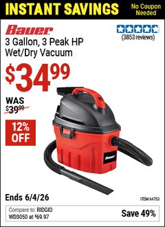 Harbor Freight Coupon BAUER 3 GALLON, 3 PEAK HP WET/DRY VACUUM Lot No. 64753 Valid Thru: 6/4/26 - $34.99