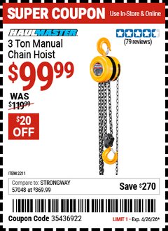 Harbor Freight Coupon HAUL-MASTER 3 TON MANUAL CHAIN HOIST Lot No. 2211 Valid Thru: 4/26/26 - $99.99