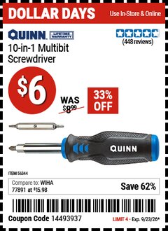 Harbor Freight Coupon QUINN 10-IN-1 MULTIBIT SCREWDRIVER Lot No. 56344 Valid Thru: 9/23/26 - $6
