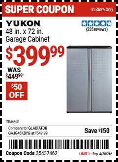 Harbor Freight Coupon YUKON 48 IN. X 72 IN. GARAGE CABINET Lot No. 64401 Valid Thru: 4/26/26 - $399.99