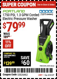 Harbor Freight Coupon PORTLAND 1750 PSI ELECTRIC PRESSURE WASHER Lot No. 63255 Expired: 6/23/24 - $79.99