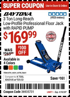 Harbor Freight Coupon DAYTONA 3 TON LONG-REACH LOW-PROFILE PROFESSIONAL FLOOR JACK WITH RAPID PUMP Lot No. 56641/64241/64781/64785 Expired: 4/19/26 - $169.99